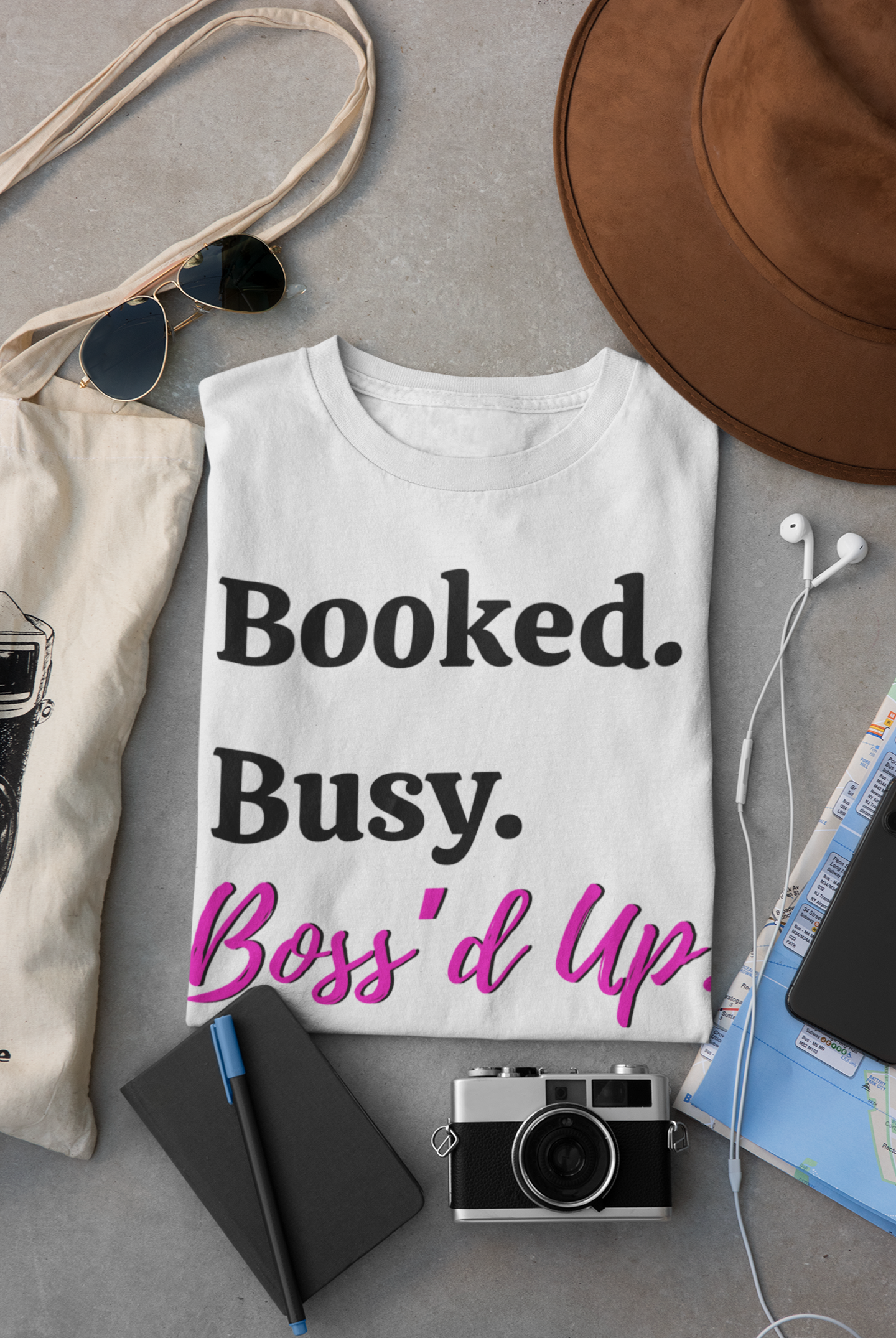 Booked. Busy. Boss'd Up Tee - Confidence Statement Shirt
