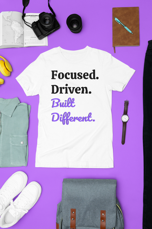 Focused. Driven. Built Different. Graphic Tee for Boss Women