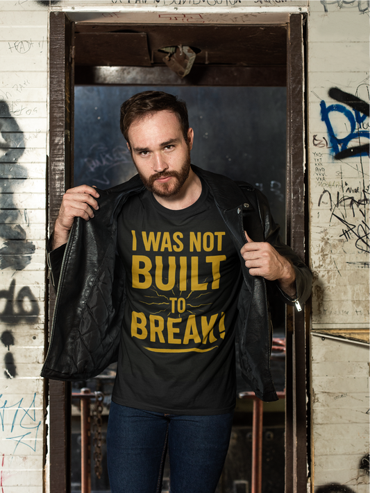 Built to Endure Tee - I Was Not Built to Break